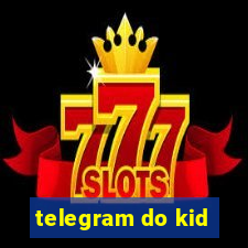 telegram do kid